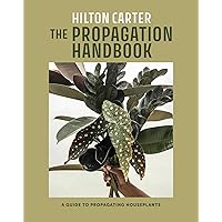 洋書 PLANT PROPAGATION AMERICAN HORTICULTURAL Plant Propagation : Alan Toogood : Free Download, Borrow